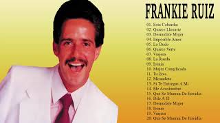 Frankie Ruiz Exitos Salsa Mix Sus Mejores Canciones | Frankie Ruiz 30 Exitos Romanticas