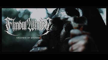 Fimbul Winter - Mounds of Stones (OFFICIAL VIDEO)
