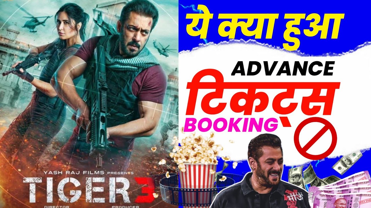 Tiger 3 Advanced Tickets Booking Open Now ! Salman khan