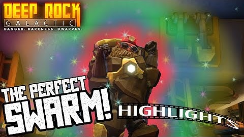 The Perfect Swarm | Deep Rock Galactic Lets Play - Highlight Reel
