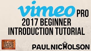Vimeo Pro 2017 Tutorial