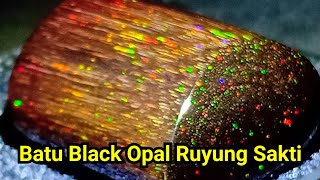 Batu Black Opal Banten Sempur Ruyung Sakti.. Full Bodi.. Kalimaya Banten Indonesia
