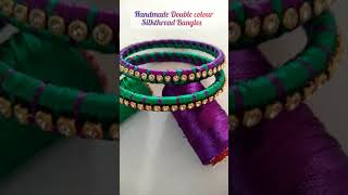 My Handmade Double Colour Silkthread Bangles Design 2021 Menaka Arts & Crafts