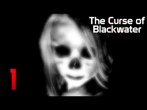 The Curse Of Blackwater прохождение часть 1