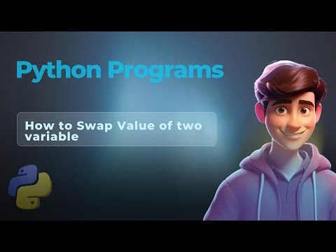 How to Swap Value of two variable || Python Program