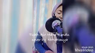 Air Mata Rindu - Tuah (cover by NrNatasya)