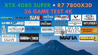 RTX 4080 SUPER + Ryzen 7 7800X3D / 4K ULTRA SETTINGS HD 26 GAMES TEST [2024]