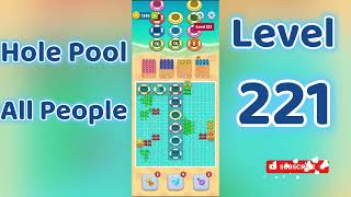 Hole Pool All People Level 221 🕳️🎯 | Easy Start Gameplay & Satisfying Puzzle | Go Answer