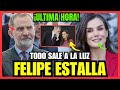 💣 ¡¡BOMBAZO!! LETIZIA Y FELIPE EN EL PUNTO DE MIRA TRAS UNA FILTRACIÓN DE ZARZUELA 🔥