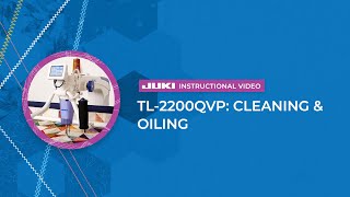Cleaning and Oiling • JUKI TL-2200QVP Quilt Virtuoso Pro