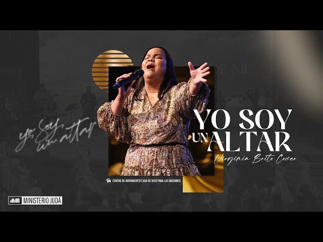 Yo Soy Un Altar | Julio Melgar | Pastora Virginia Brito Ft. Ministerio Alabanza Juda
