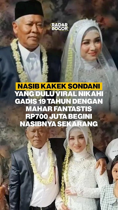 Nasib Kakek Sondani Yang Dulu Viral Nikahi Gadis 19 Tahun Dengan Mahar Fantastis