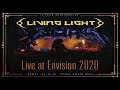 Living Light Live At Envision Festival 2020 Living Light Live At Envision Festival 2020