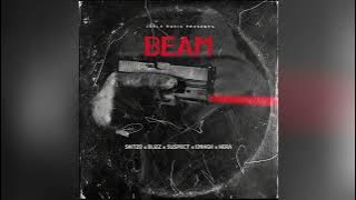 BEAM - SKITZO X BLIZZ X SUSPECT X HERA X EMHIGH | JDKLA MUSIC | BEAT BY SUSPECT