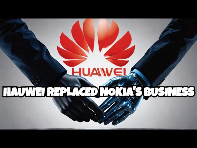 Huawei's Shocking Takeover of Nokia's Mobile Business class=