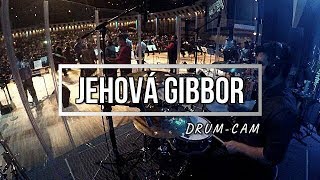 Jehová Gibbor | Ebenezer Honduras | Live Drum Cam | (usar 🎧) chords