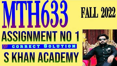 MTH633 ASSIGNMENT NO 1 CORRECT SOLUTION FALL 2022. Z is not a group under multiplication.