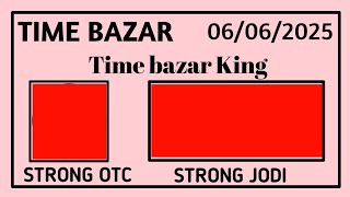 Time bazar today | Date 06/06/2025 Time bazar free otc