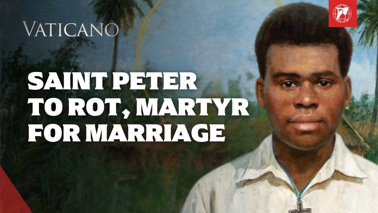 He Died for Marriage | Saint Peter To Rot’s Story | EWTN Vaticano