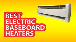 ✅ Best Electric Baseboard Heaters (2019) 