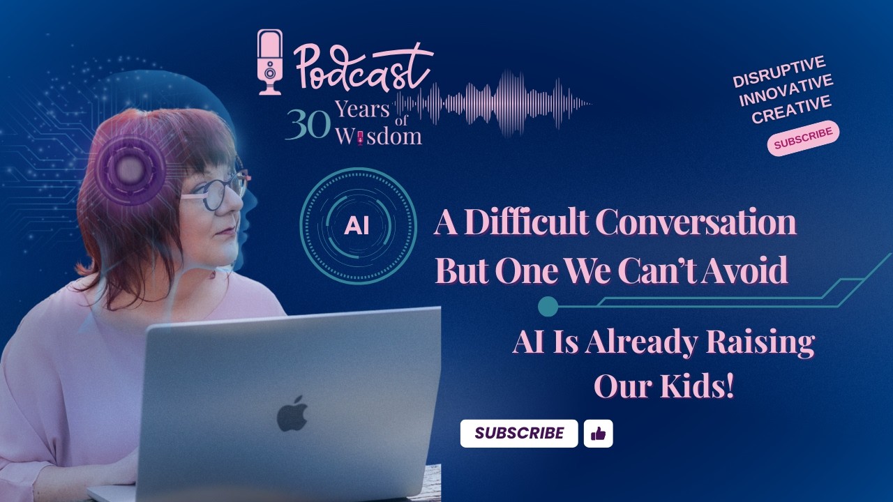 A Difficult Conversation… But One We Can’t Avoid” AI Is Already Raising Our Kids!