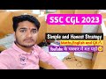 SSC CGL 2023 Last Strategy | Beginners Strategy Maths English | Honest Planning