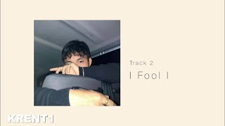Kent Reynald - I Fool I Official Audio
