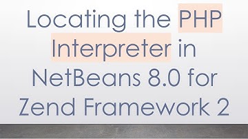 Locating the PHP Interpreter in NetBeans 8.0 for Zend Framework 2