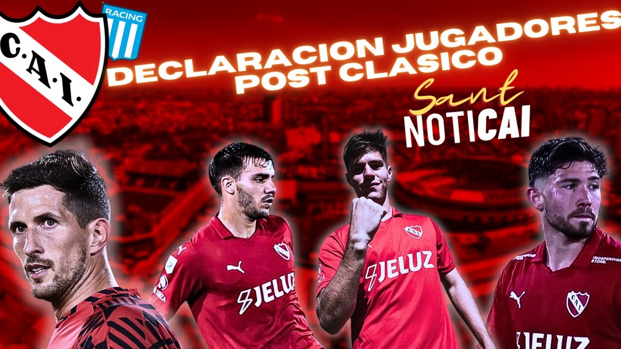 DECLARACION JUGADORES POST CLASICO IND VS RAC | REY, PELLEGRINO, LOYOLA ...