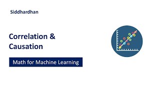 5.2.9. Correlation and Causation | Statistics for machine learning | Machine Learning Course