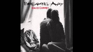 David Correy Breaking Away