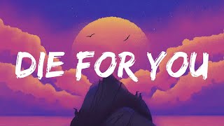 Die For You - The Weeknd (Lyrics)