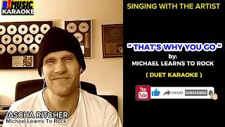 THAT'S WHY YOU GO - MICHAEL LEARNS TO ROCK ( DUET KARAOKE ) screenshot 1