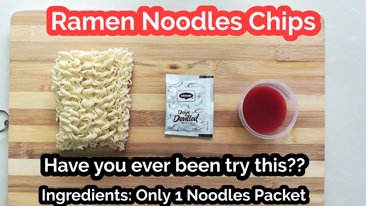 Ramen Noodle Chips Ramen noodle snack Instant noodle chips