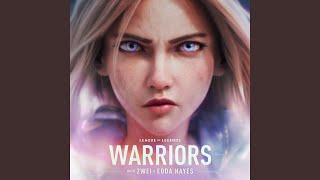 Video thumbnail of "League of Legends - Warriors"