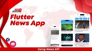 Flutter News App Using NewsAPI || News App Flutter API