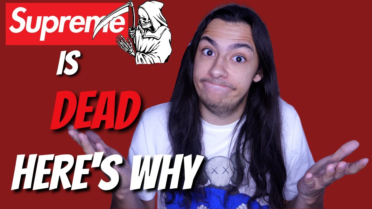 Supreme is Dead...Here's why
