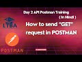 Day 2 API Postman Training: How to send GET request in Postman| API Testing in Hindi