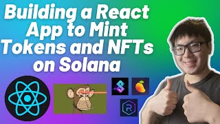 Building a React App to Mint Tokens and NFTs on Solana