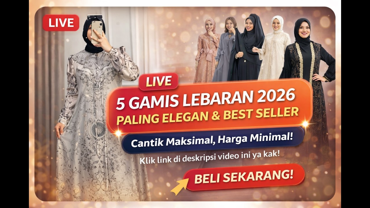 Ini dia 5 Gamis Lebaran 2026 Paling LARIS ....