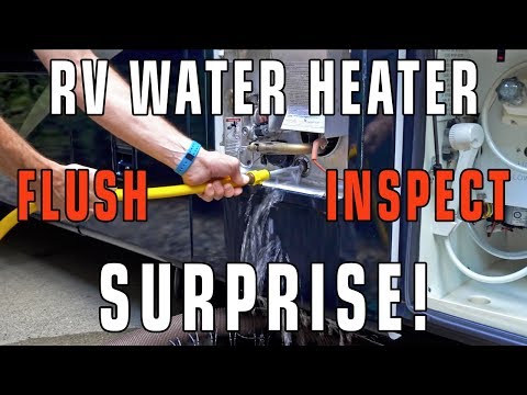 RV Water Heater Flush & Inspection SURPRISE!