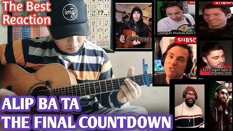 Alip Ba Ta The Best Reaction || EUROPE ~ The Final Countdown