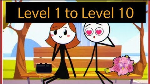 Draw Life Story Level 1 2 3 4 5 6 7 8 9 10 Walk-through & Solution | Love at the first sign😍