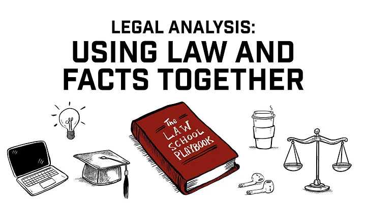 Legal Analysis: Using Law and Facts Together - DayDayNews