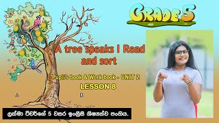 A tree speaks l Read and sort l Unit 2 l lesson 8 l Grade 5 English pupil's book l SriLanka syllabus