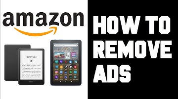 How To Remove Ads From Your Kindle e-reader or Fire Tablet - Step by Step How To Remove Ads