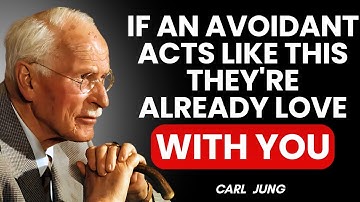 If an Avoidant Acts Like THIS They’re Already in Love With You | Carl Jung