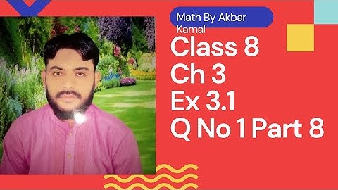 8th Class Math, Number System, Ex3.1 Q 1 Part 8-8th Class Math PEC