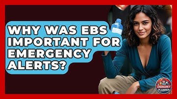 Why Was EBS Important For Emergency Alerts? - Your Emergency Planner