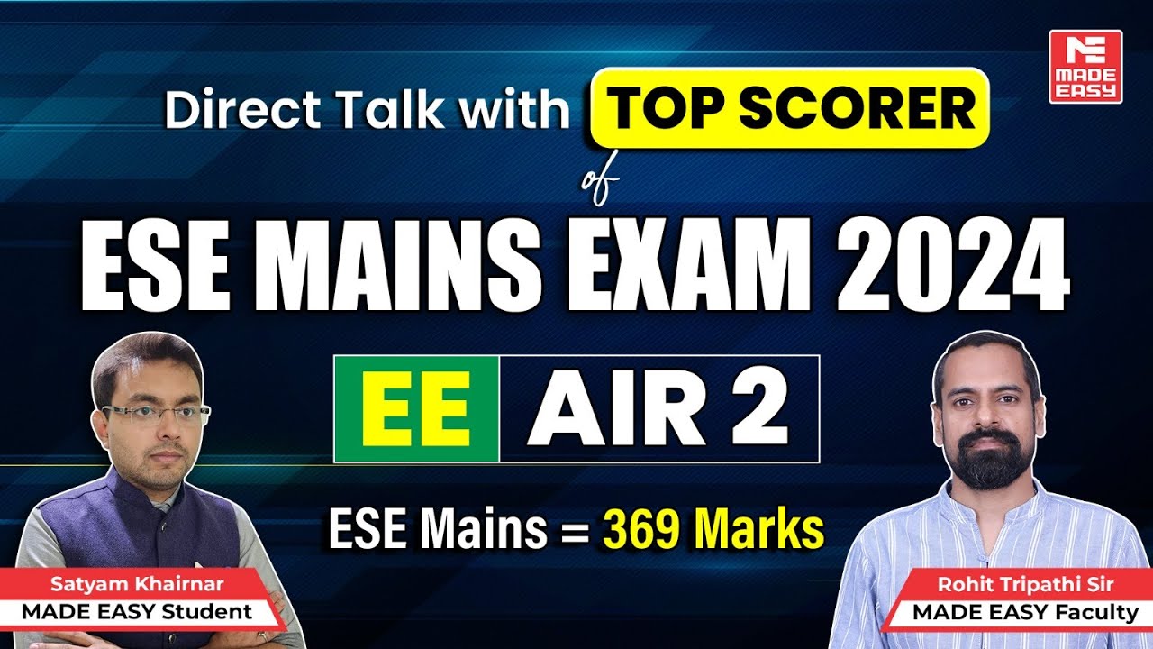 AIR-2 ESE 2024 (EE) | Набрал 369 баллов на основных экзаменах | Стратегия и советы для основных э...